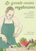 Grande cucina vegetariana (La)
